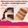 Miss Lara Cover Cushion Stamp for Hairs