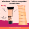 Miss Rose Full Coverage Matte Foundation