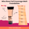 Miss Rose Full Coverage Matte Foundation